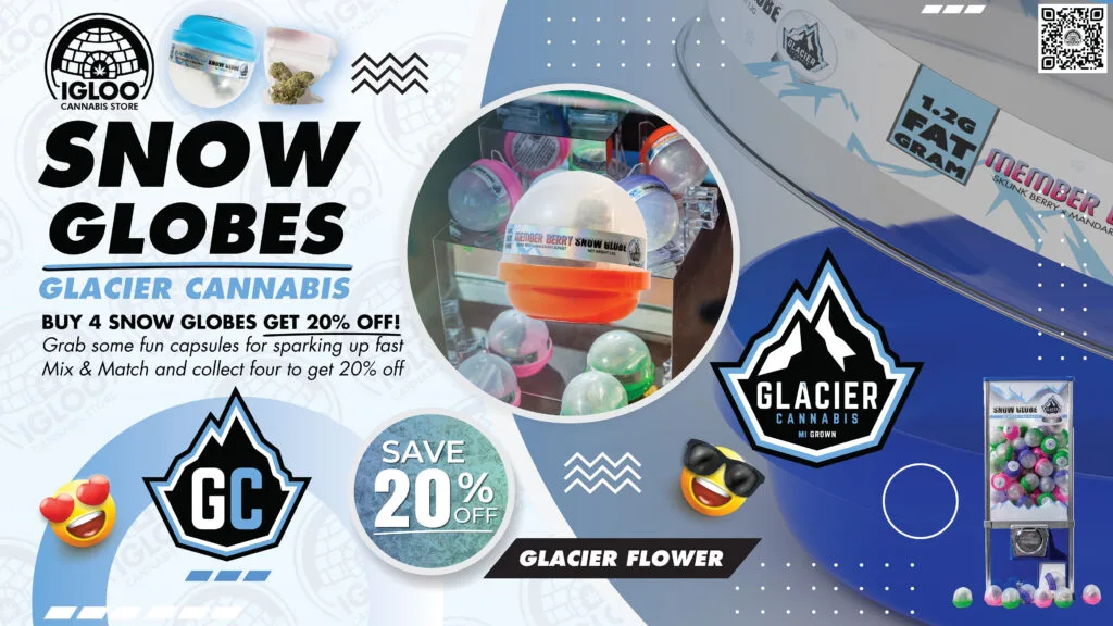 GLACIER Igloo Cannabis Store April Deals 7 Snow Globes v5